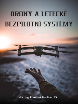 Drony a Letecké Bezpilotní Systémy