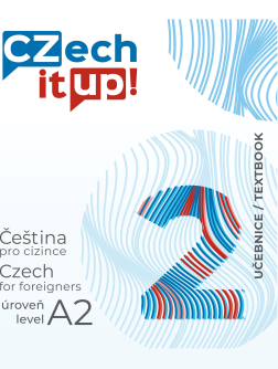 Czech It Up! 2 (úroveň A2, učebnice)