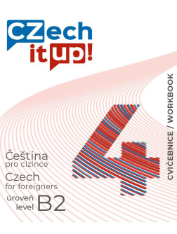 Czech It Up! 4 (úroveň B2, cvičebnice)