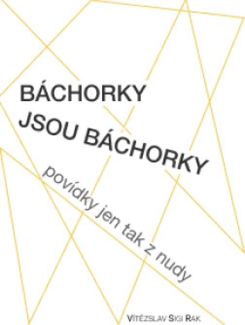 Báchorky jsou báchorky - DEMO