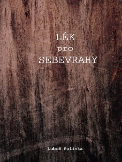 Lék pro sebevrahy DEMO
