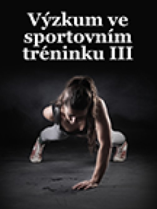 Výzkum ve sportovním tréninku III