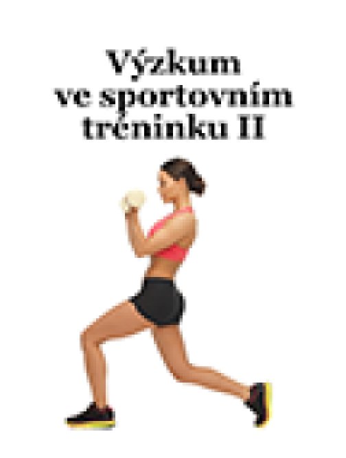 Výzkum ve sportovním tréninku II