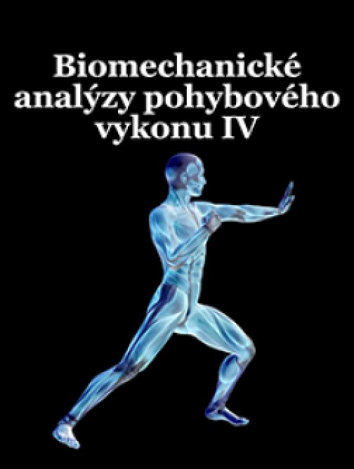 Biomechanická analýza pohybového výkonu IV