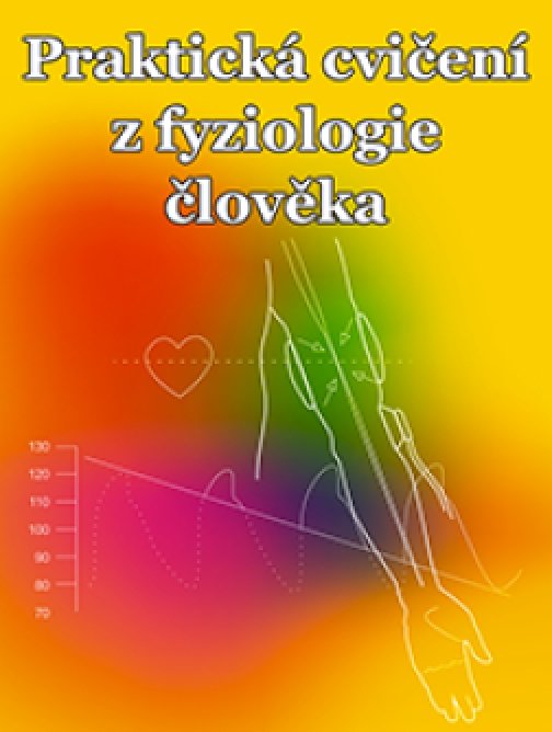 Praktická cvičení z fyziologie člověka