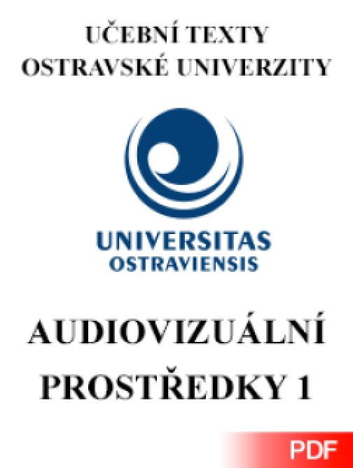 Audiovizuální prostředky 1