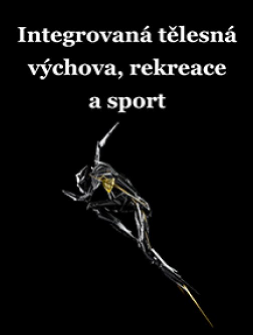 Integrovaná tělesná výchova, rekreace a sport
