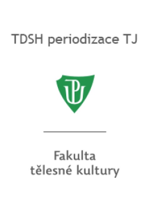 Teorie a didaktika sportovních her - Periodizace ST…