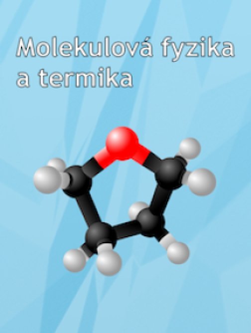 Molekulová fyzika a termika