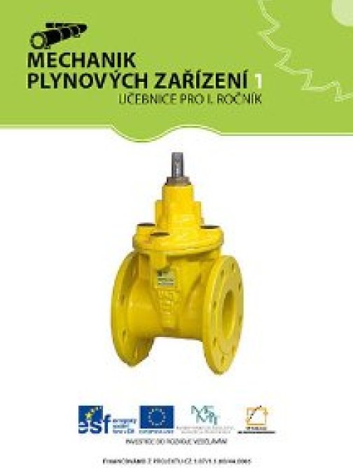 MECHANIK PLYNOVÝCH ZAŘÍZENÍ 1. ROČNÍK