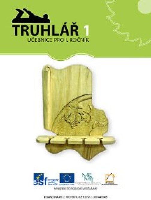 TRUHLÁŘ 1. ROČNÍK