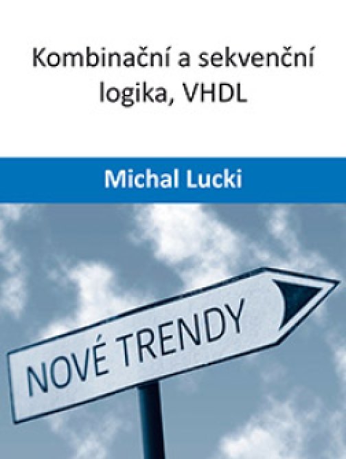 Kombinační a sekvenční logika, VHDL