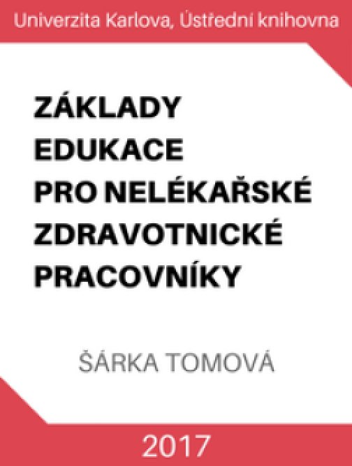 Základy edukace pro nelékařské zdravotnické…