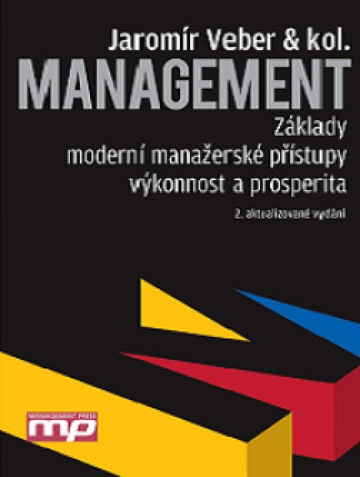 MANAGEMENT: Základy - moderní manažerské přístupy -…