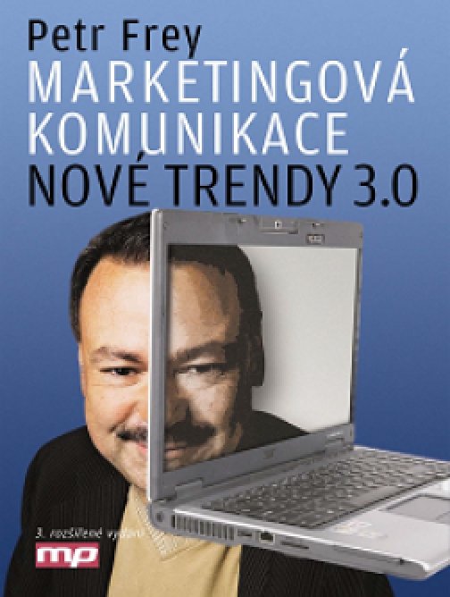 Marketingová komunikace: Nové trendy 3.0