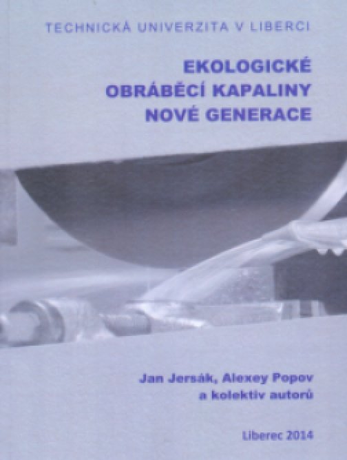 Ekologické obráběcí kapaliny nové generace