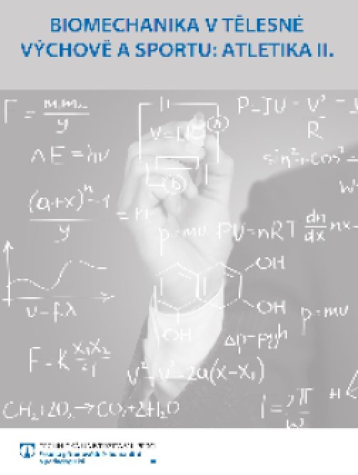 Biomechanika v tělesné výchově a sportu : Atletika…