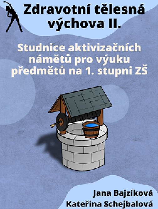 Zdravotní tělesná výchova II. - Studnice…