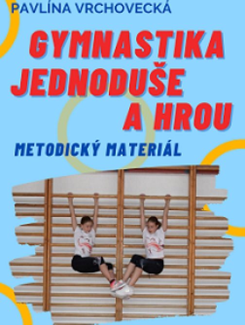 Gymnastika jednoduše a hrou