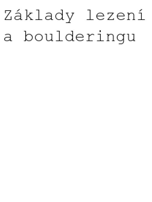 Základy lezení a boulderingu