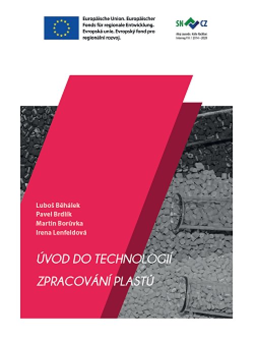 Úvod do technologií zpracování plastů