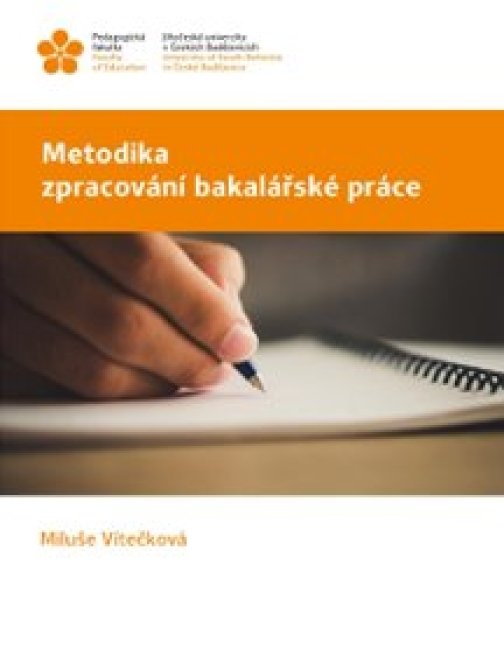 Metodika zpracování bakalářské práce