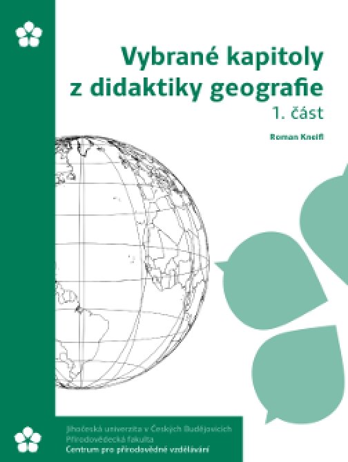 Vybrané kapitoly z didaktiky geografie (1. část)