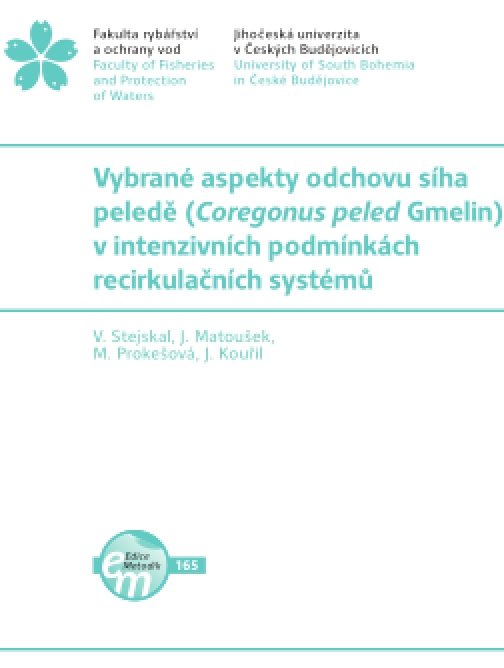 Vybrané aspekty odchovu síha peledě (Coregonus peled…