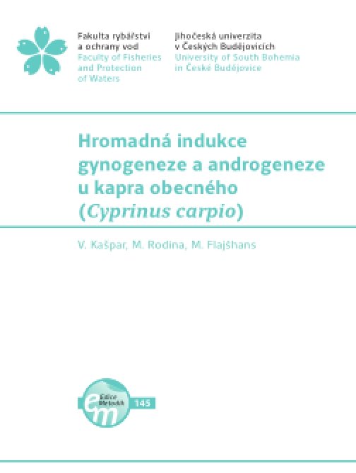 Hromadná indukce gynogeneze a androgeneze u kapra…