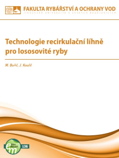 Technologie recirkulační líhně pro lososovité ryby