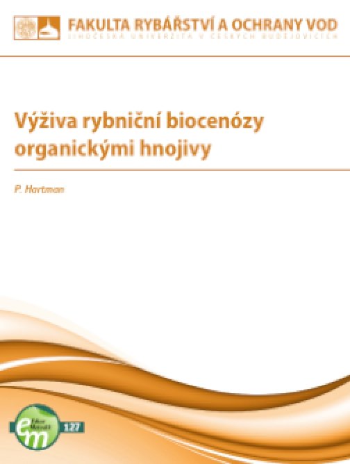 Výživa rybniční biocenózy organickými hnojivy