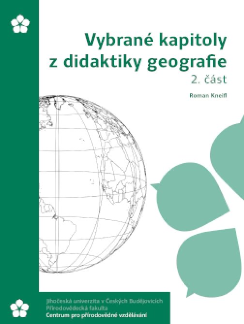 Vybrané kapitoly z didaktiky geografie (2. část)