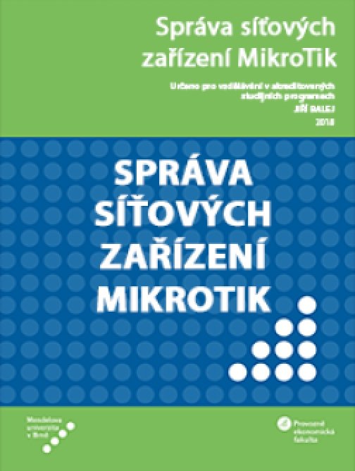 Správa síťových zařízení MikroTik