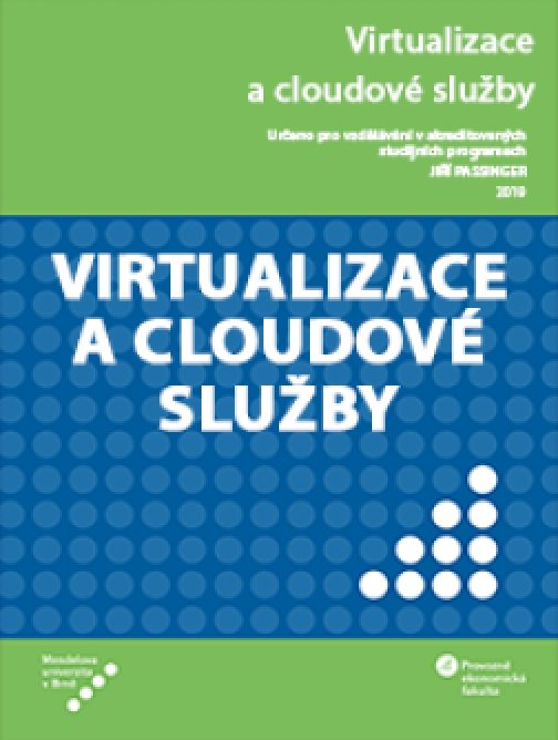Virtualizace a cloudové služby