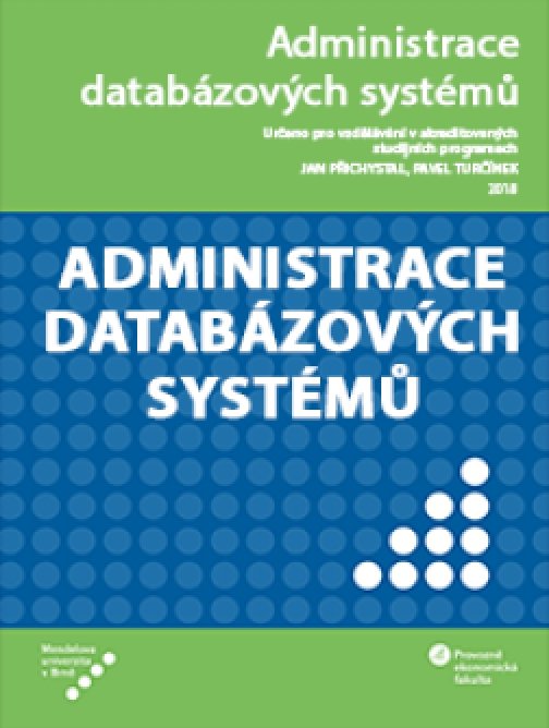Administrace databázových systémů