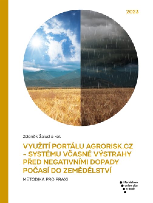 Využití portálu Agrorisk.cz – systému včasné…