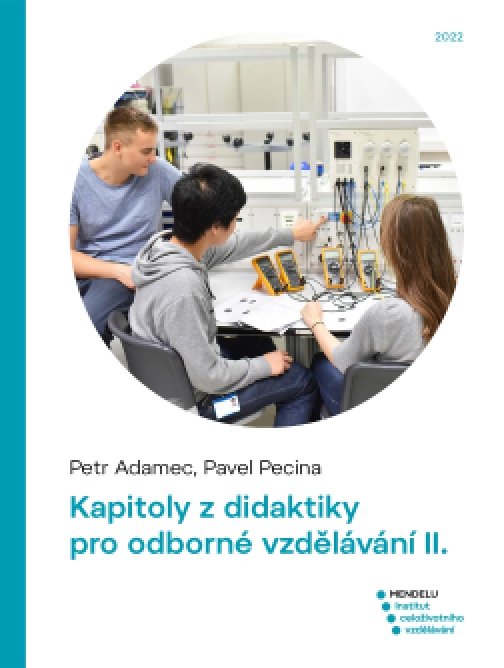 Kapitoly z didaktiky pro odborné vzdělávání II.