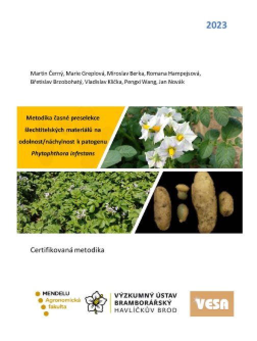 Metodika časné preselekce šlechtitelských materiálů…