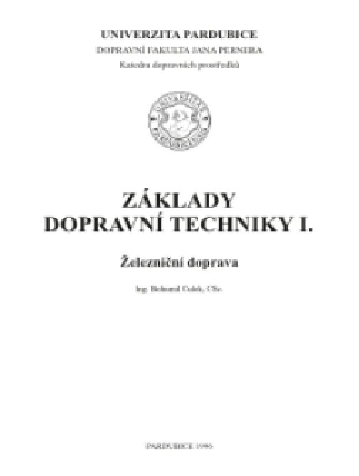 Základy dopravní techniky I.: železniční doprava