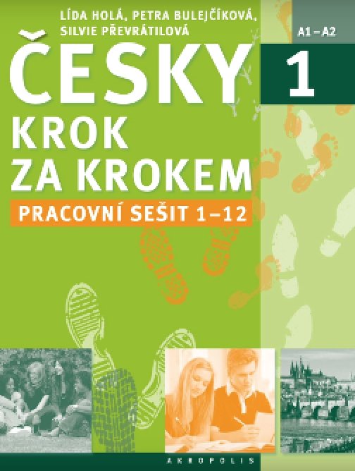 Česky krok za krokem 1 – Pracovní sešit: Lekce 1–12 …