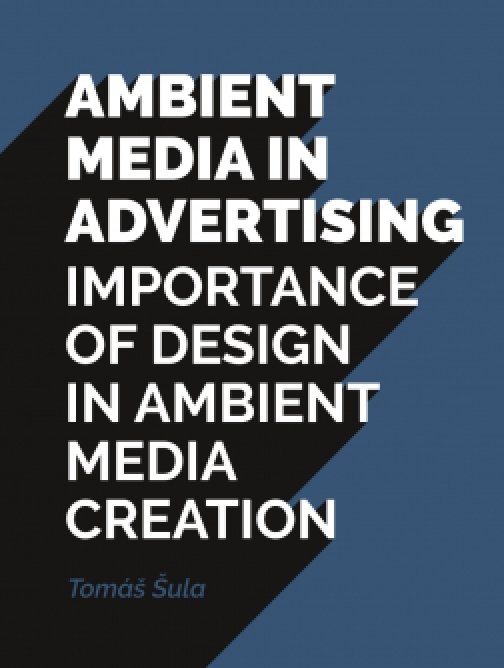 Ambient media in advertising : importance of design…