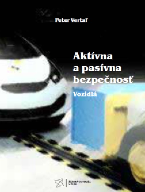 Aktívna a pasívna bezpečnosť. Vozidlá