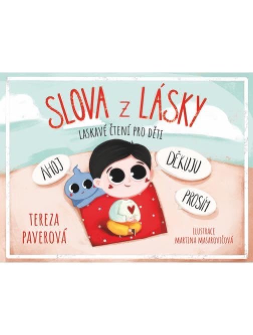Slova z lásky - laskavé čtení pro děti