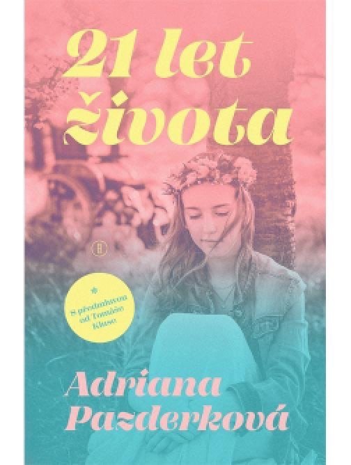 21 let života