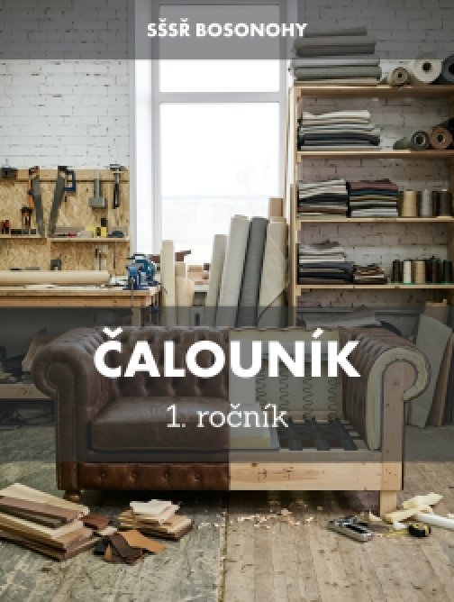 ČALOUNÍK 1. ROČNÍK