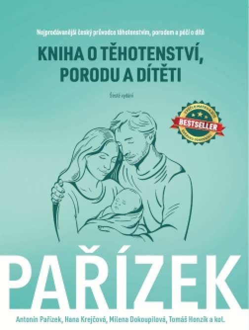 Kniha o těhotenství, porodu a dítěti – Pařízek –…