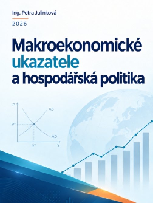 Makroekonomické ukazatele a hospodářská politika